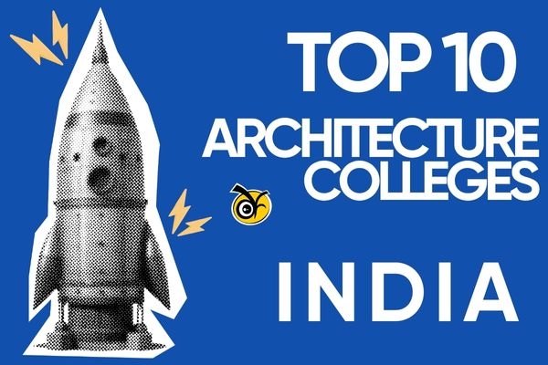 Top 10 Architecture Colleges in India