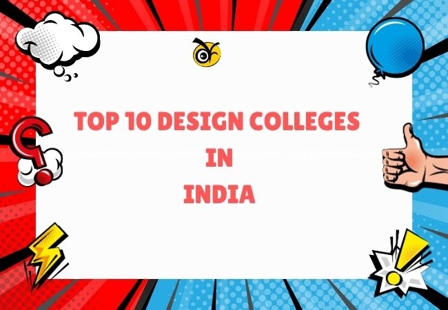 Top 10 Best Design Colleges in India (2026) — Where Creativity Meets Careers